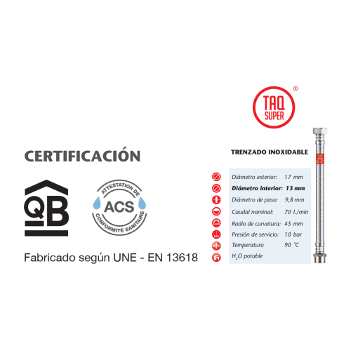 Conexión Flexible DN13 TAQ SUPER