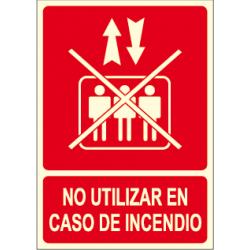 Cartel NO UTILIZAR EN CASO DE INCENDIO con logo ascensor tachado